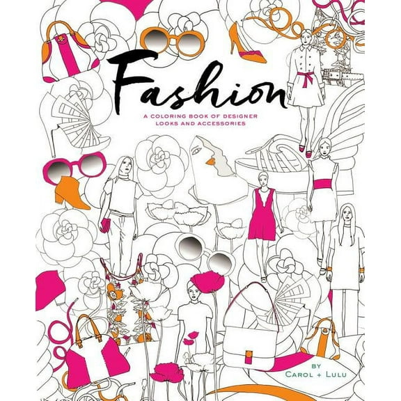 Fashion: A Coloring Book of Designer Looks and Accessories, (Paperback)