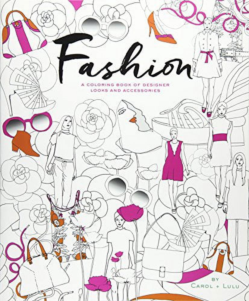 Fashion: A Coloring Book of Designer Looks and Accessories (Paperback) 