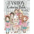 thumbnail image 1 of Fashion Coloring Book For Girls: Color Beauty Fashion Style For Teens, Adults of all Ages, (Paperback), 1 of 1