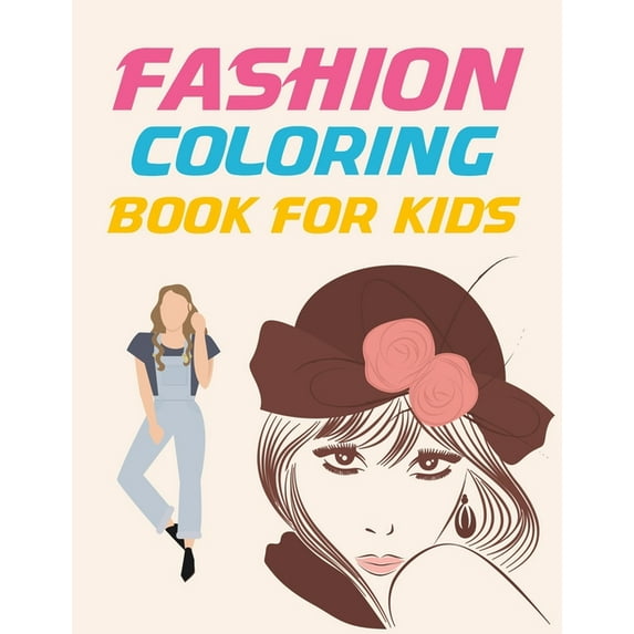 Fashion Coloring Book For Kids: Street Chic Fashion Coloring Book (Paperback)