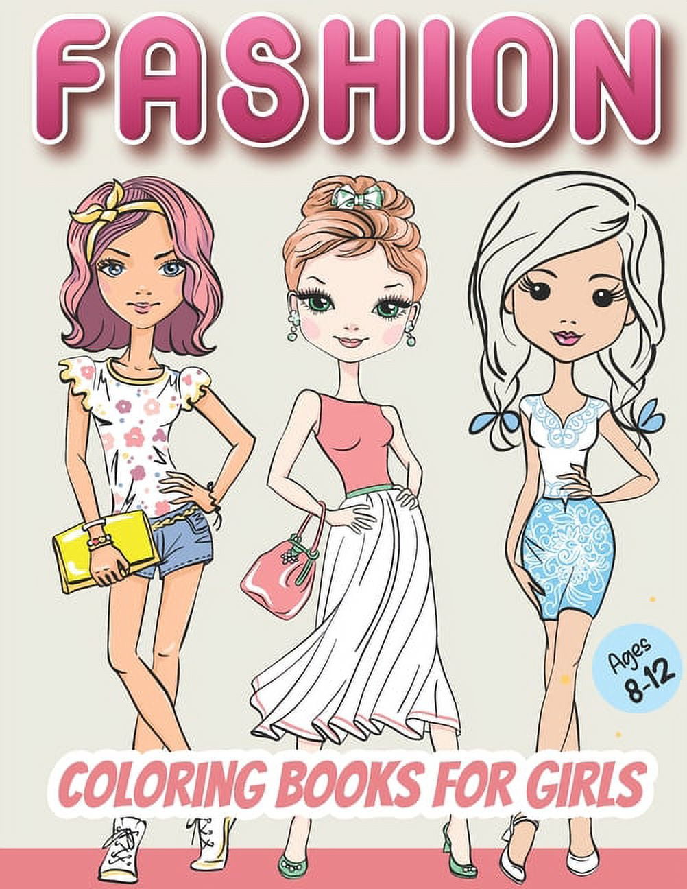https://i5.walmartimages.com/seo/Fashion-Coloring-Books-Girls-Ages-8-12-Beauty-Fun-Fresh-Styles-Cute-Adorable-Outfits-Paperback_bfbcb986-023d-434e-8d85-e7eb4005a9e6.834b7a6a68d04e7fa33eb214a73b3614.jpeg
