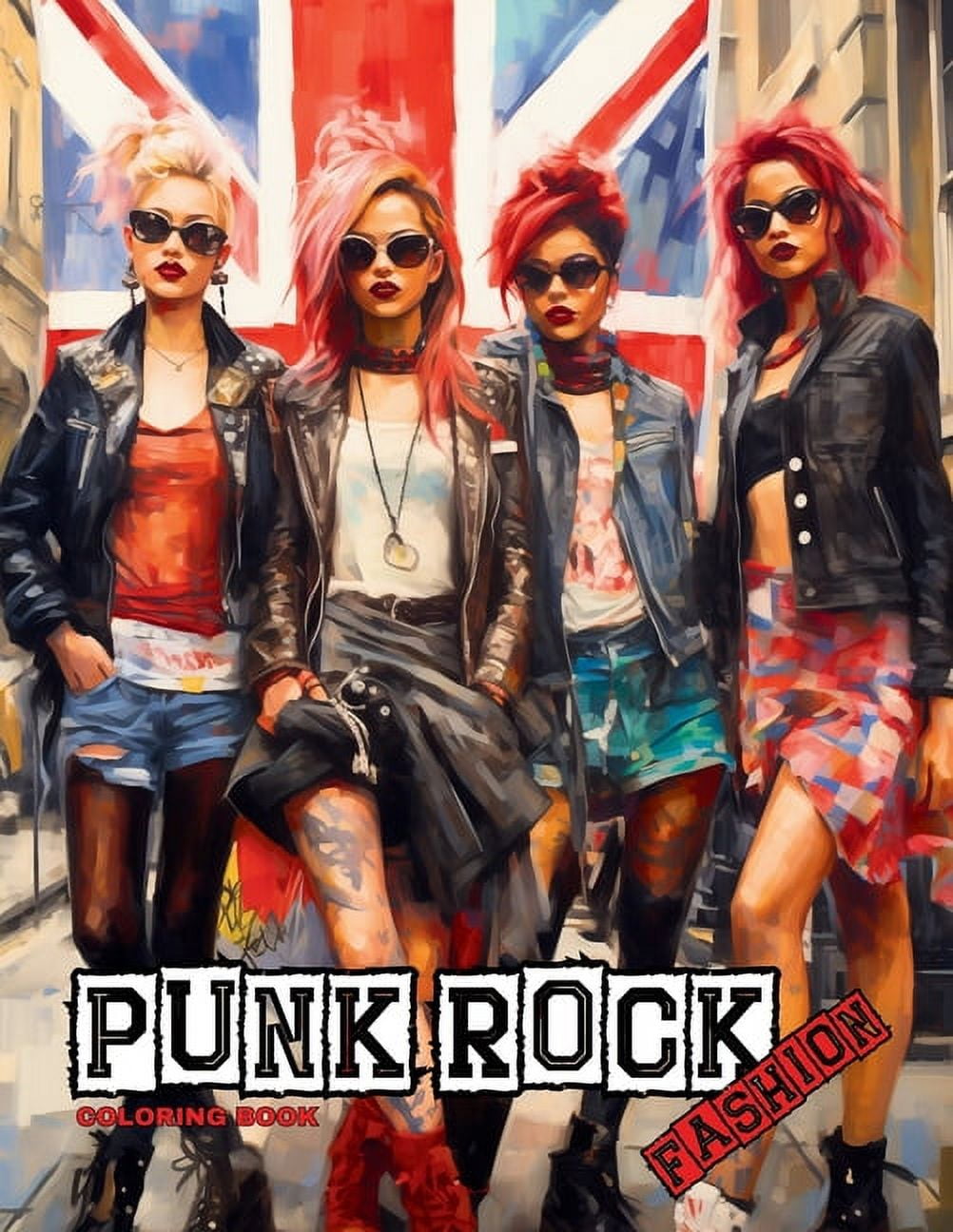 Fashion Coloring for Teens Adults: Punk Rock A Rebellious