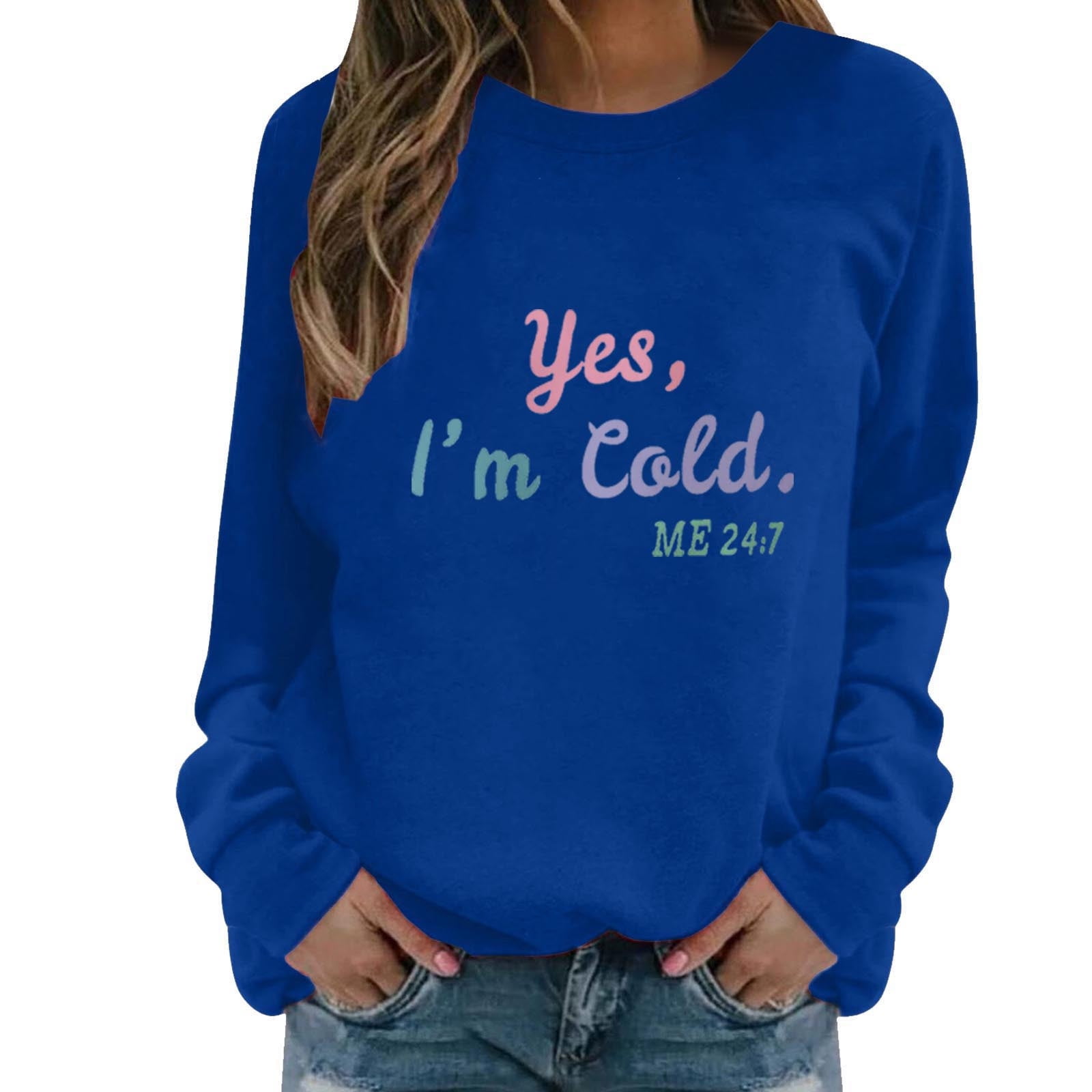 Fall Clearance Sale RQYYD Women s Raglan Crewneck Tops Yes I M Cold Me 24 7 Sweatshirts Top Long Sleeve Pullover Cute Fall Clothing Black XXL