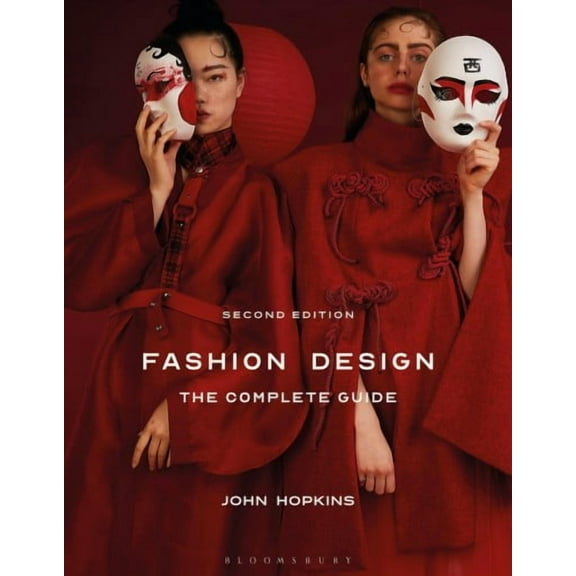 Fashion Design: The Complete Guide (Paperback)