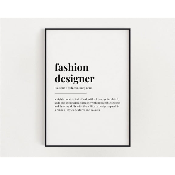 Fashion Designer Definition Creative Career Studio Wall Art Poster Decor