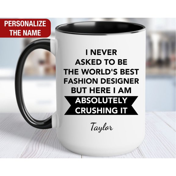 Fashion Designer Personalized Mug Worldamp39s Best Fashion Designer Mug Fashion Designer C
