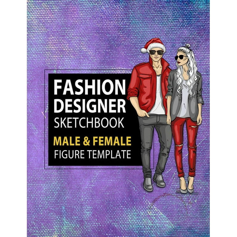 Fashion Sketchbook for Sketching Your Fashion Design Ideas, Drawing  Illustration Styles, and Building Your Design Portfolio 