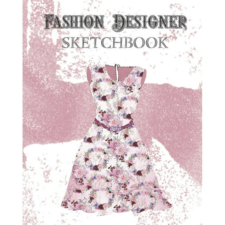 Fashion Designers Sketchbook