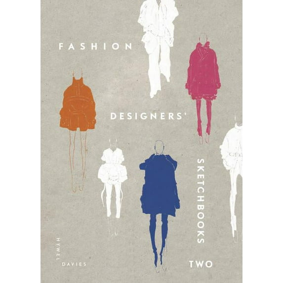 Fashion Designers' Sketchbooks 2 (Hardcover)