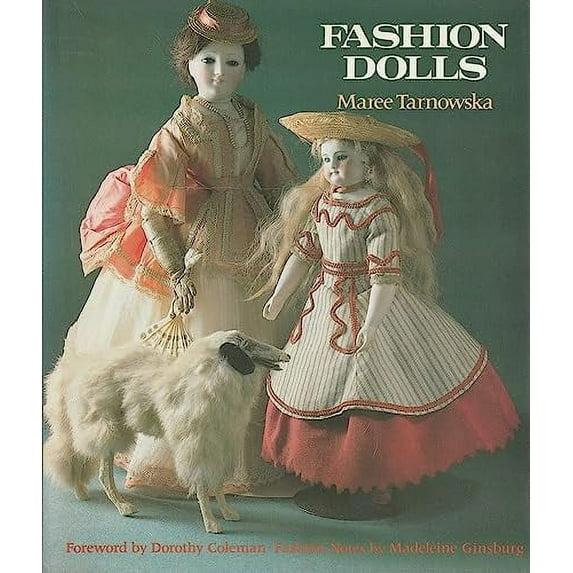 Pre-Owned Fashion Dolls (Hardcover) 0875882862 9780875882864