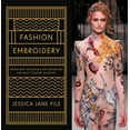 thumbnail image 1 of Fashion Embroidery : Embroidery Techniques And Inspiration For Haute-Couture Clothing (Hardcover), 1 of 1