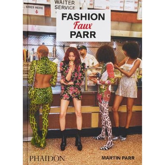 Pre-Owned Fashion Faux Parr (Hardcover) by Martin Parr, Patrick Grant, Tabitha Simmons
