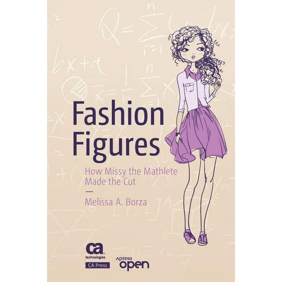 Fashion Figures: How Missy the Mathlete Made the Cut, (Paperback)