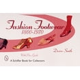 thumbnail image 1 of Fashion Footwear: 1800-1970: 1800-1970 (Paperback), 1 of 1