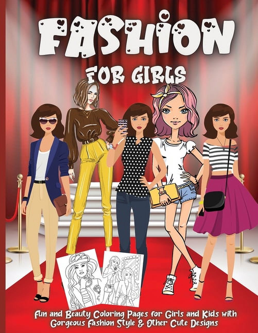 Fashion For Girls: Cute fashion coloring book for girls and teens ...
