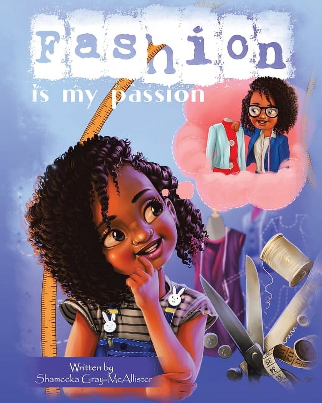 Fashion Is My Passion, (Paperback)