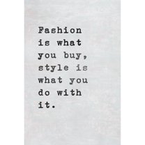 Fashion Is What You Buy Painting Print on Wrapped Canvas
