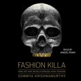 thumbnail image 1 of Fashion Killa: How Hip-Hop Revolutionized High Fashion (Audiobook), 1 of 1