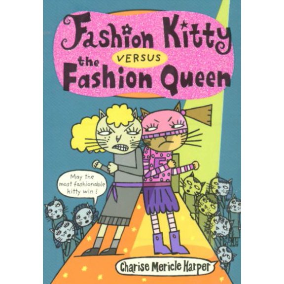 Pre-Owned Fashion Kitty Versus the Fashion Queen Paperback