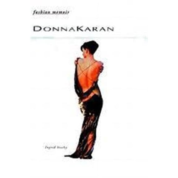 Pre-Owned Donna Karan (Fashion Memoir) Hardcover