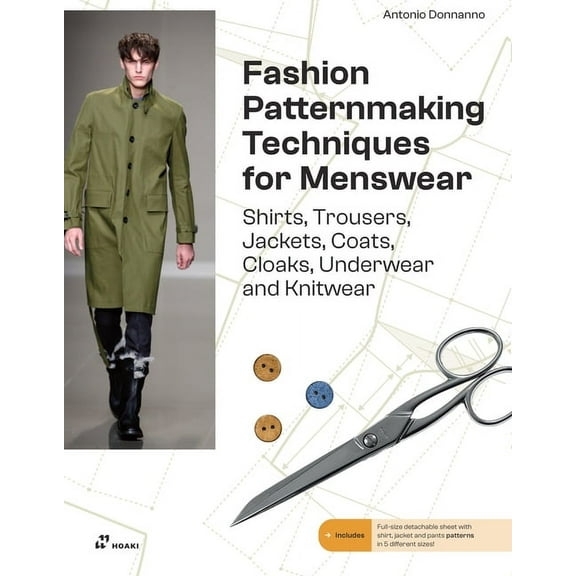 Fashion Patternmaking for Menswear: A Complete Reference Guide to Making Shirts, Trousers, Jackets, Coats, Cloaks, Under, (Paperback)