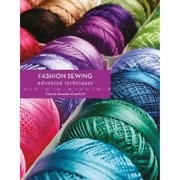 Fashion Sewing Advanced Techniques Paperback by Connie Amaden-Crawford