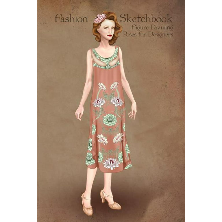 Fashion Sketchbook Figure Drawing Poses for Designers: Fashion sketch  templates with 1920 vintage style illustration of art deco flapper dress  (Paperback)