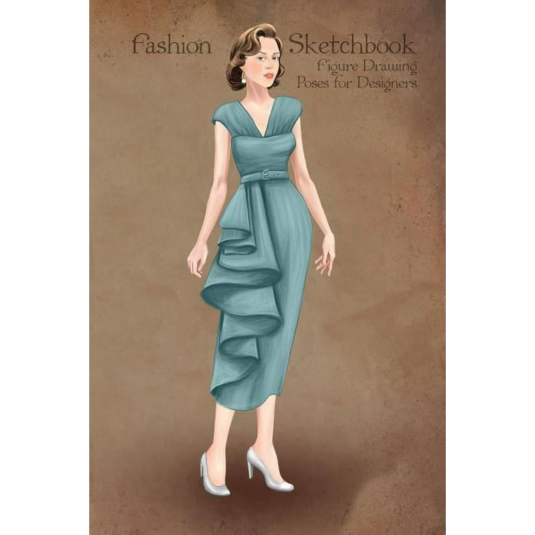 Fashion Sketchbook Figure Drawing Poses for Designers: Fashion sketch  templates with 1930 vintage style green evening dress illustration  (Paperback)