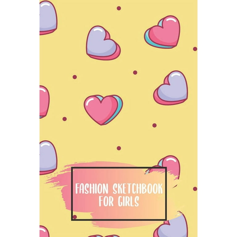 Fashion Sketchbook for Girls: Sketchbook for people ranging from fashion  designers, stylists, artists to beginners just starting out. With model,  and used to draw clothing design ideas for women to bu 