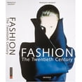 thumbnail image 1 of Pre-Owned Fashion: The Twentieth Century (Paperback) 0789303760 9780789303769, 1 of 1