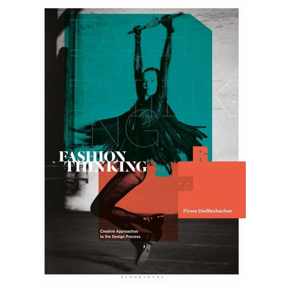 Fashion Thinking: Creative Approaches to the Design Process