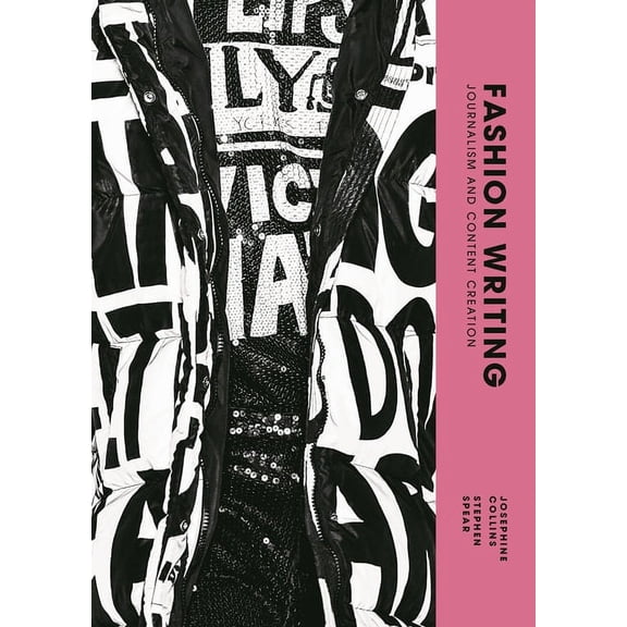 Fashion Writing : Journalism and Content Creation (Paperback)
