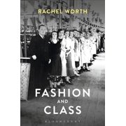 Fashion and Class, Hardcover