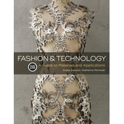 Fashion and Technology A Guide to Materials and Applications - Bundle Book + Studio Access Card Other
