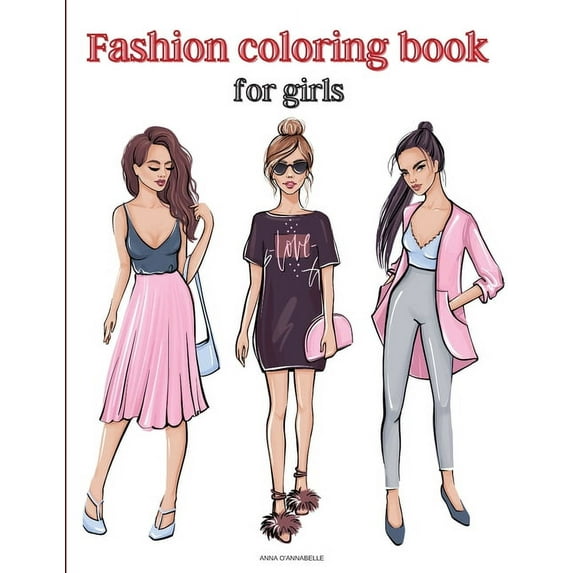 Fashion coloring book for girls (Paperback)