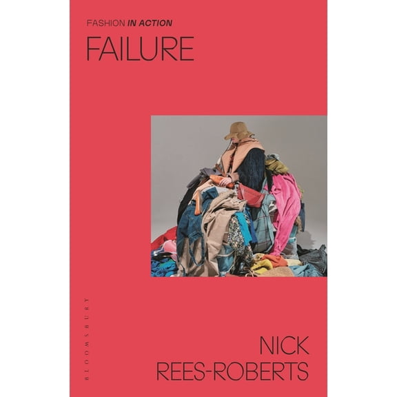 Fashion in Action Failure, (Paperback)