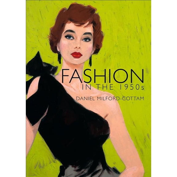Shire Library: Fashion in the 1950s (Paperback)