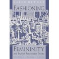 thumbnail image 1 of Pre-Owned Fashioning Femininity and English Renaissance Drama (Paperback) 0226577090 9780226577098, 1 of 1