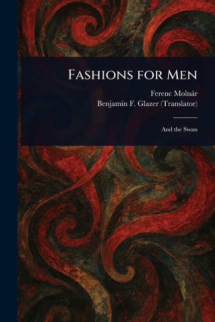 Fashions for Men, (Paperback)