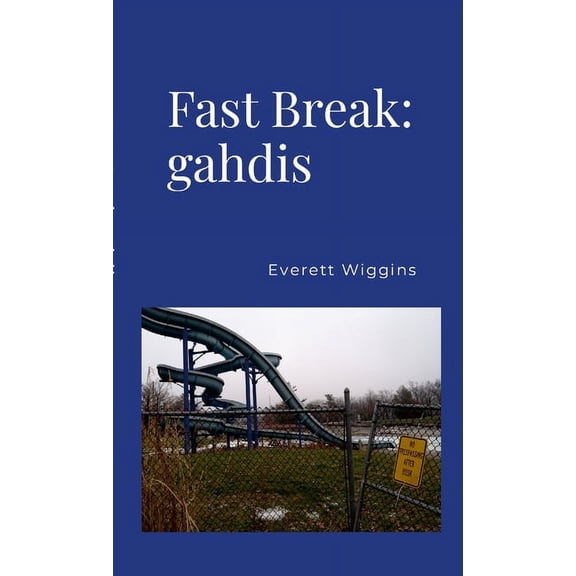 Fast Break: gahdis, (Paperback)
