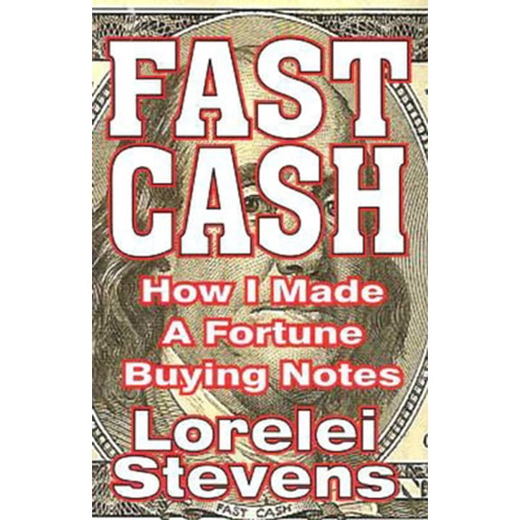 Pre-Owned Fast Cash: How I Made a Fortune Buying Notes (Paperback) 0936783397 9780936783390