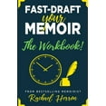 thumbnail image 1 of Fast-Draft Your Memoir: The Workbook, (Paperback), 1 of 1