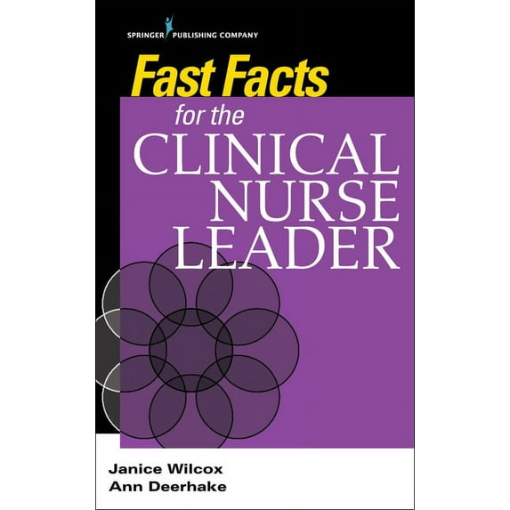 Fast Facts Fast Facts for the Clinical Nurse Leader, (Paperback)