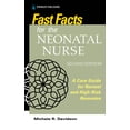 thumbnail image 1 of Fast Facts Fast Facts for the Neonatal Nurse, Second Edition: A Care Guide for Normal and High-Risk Neonates, (Paperback), 1 of 1
