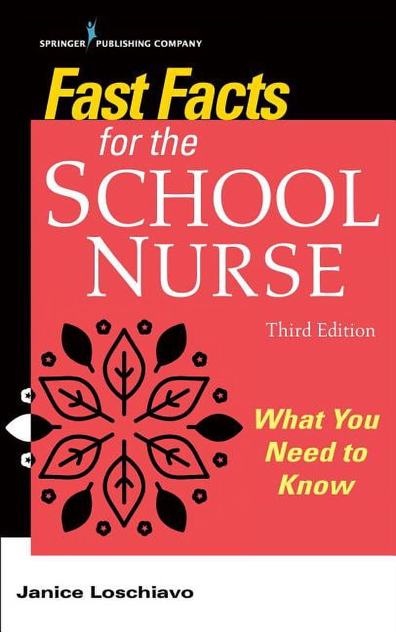 Fast Facts Fast Facts for the School Nurse: What You Need to Know, (Paperback)