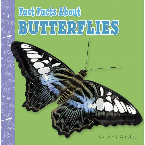 Fast Facts about Bugs & Spiders: Fast Facts about Butterflies (Hardcover)