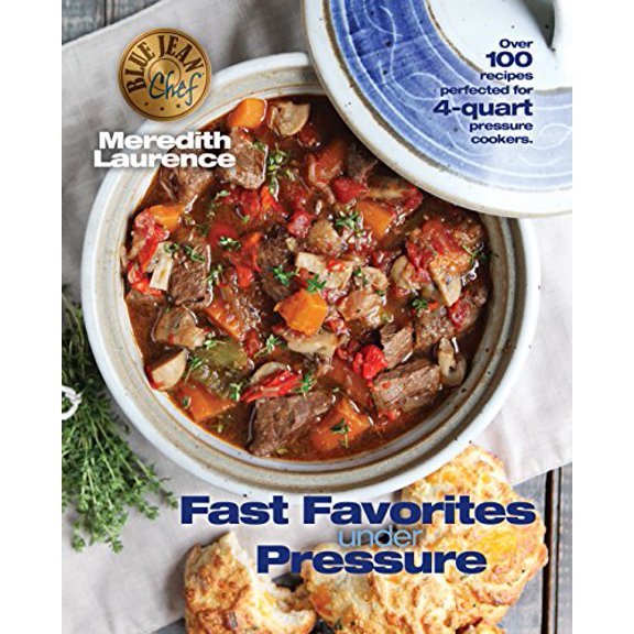 Pre-Owned Fast Favorites Under Pressure: 4-Quart Pressure Cooker Recipes and Tips for Fast and Easy Meals by (Paperback) by Meredith Laurence
