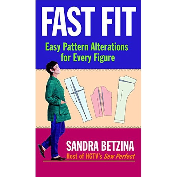 Pre-Owned Fast Fit: Easy Pattern Alterations for Every Figure, 9781561586493, 1561586498, Paperback, First Edition edition