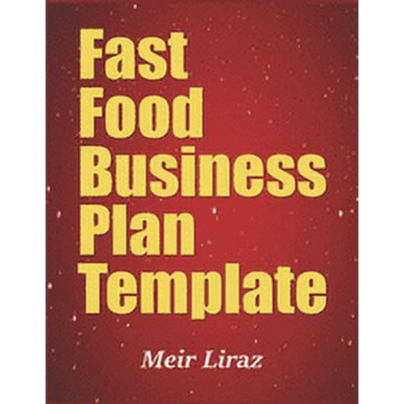 Fast Food Business Plan Template (Paperback)