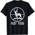 thumbnail image 1 of Fast Food Deer Hunting T-Shirt Funny Gift For Hunters T-Shirt, 1 of 3
